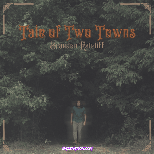 Brandon Ratcliff – Tale Of Two Towns Download Album