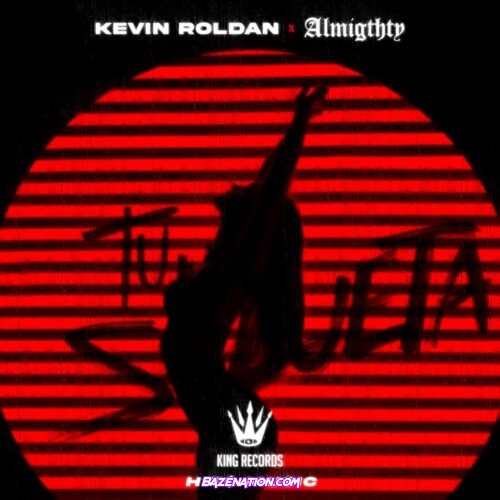 Kevin Roldán, Almighty & HIT$ Music – Tu Silueta Mp3 Download