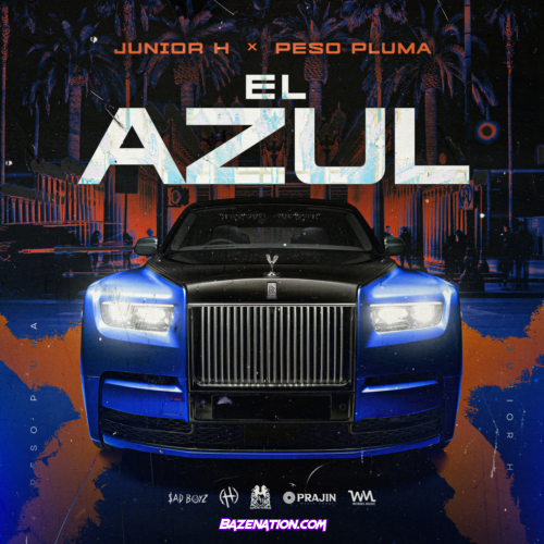 Junior H x Peso Pluma – El Azul Mp3 Download