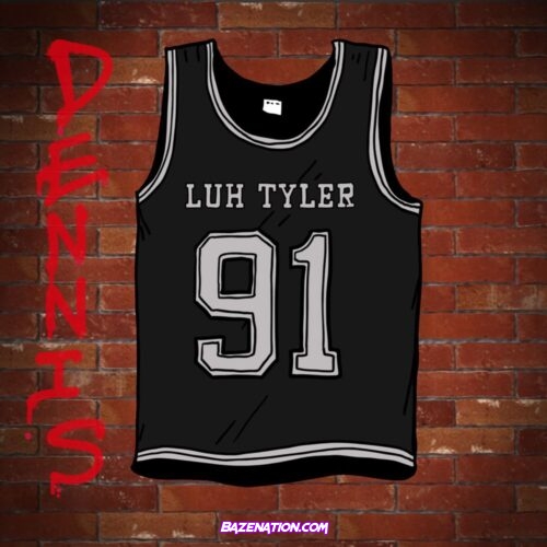 Luh Tyler – Dennis Mp3 Download
