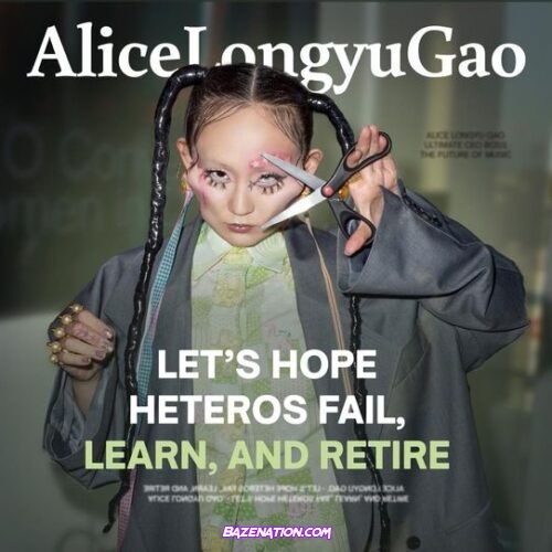 Alice Longyu Gao – Let’s Hope Heteros Fail, Learn and Retire Ep Download