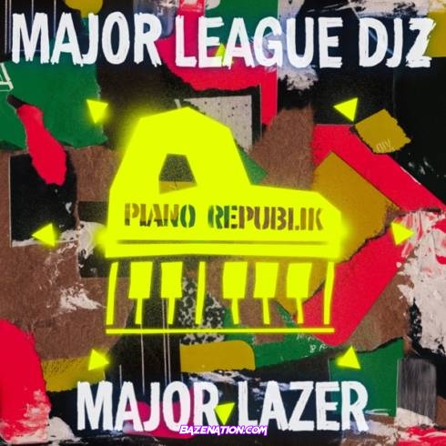 Major Lazer & Major League DJz – Higher Ground Mp3 Download