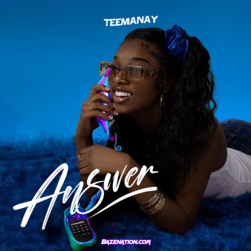 Teemanay – Answer