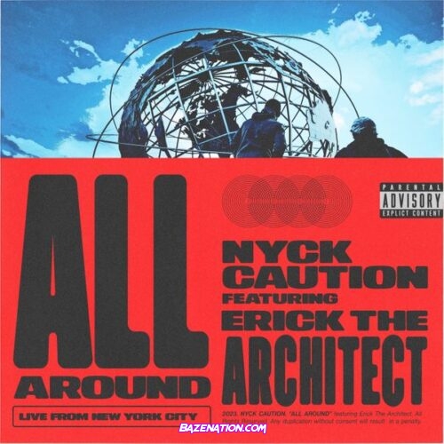 Nyck Caution & Erick The Architect - All Around