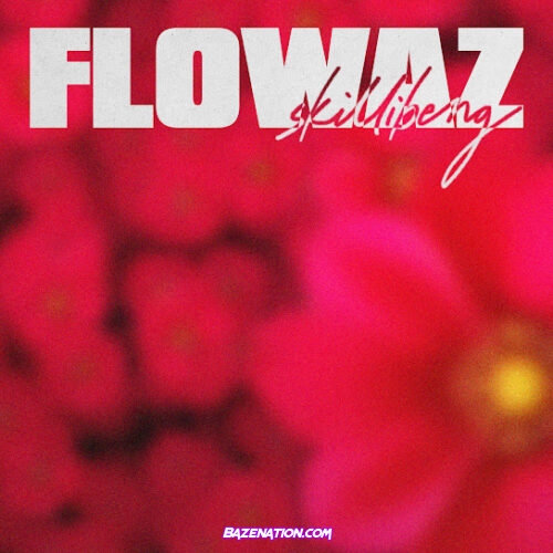 Skillibeng - Flowaz